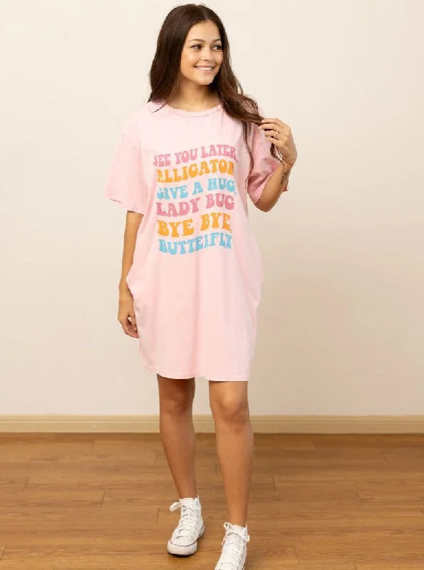 See You Later Alligator on Pink Wash Tee Shirt Dress With Pockets